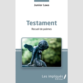 Testament. recueil de poèmes