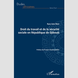 Droit du travail et de la sécurité sociale en république de djibouti