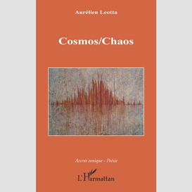 Cosmos/chaos