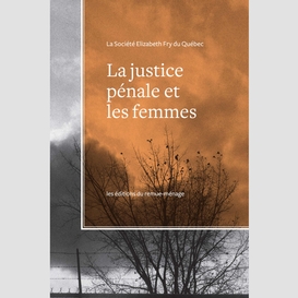 La justice pénale et les femmes