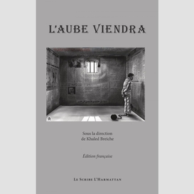 L'aube viendra