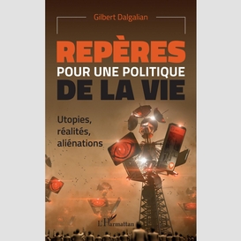 Repères pour une politique de la vie