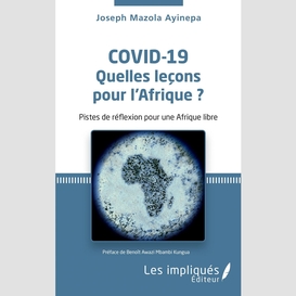 Covid-19 quelles leçons pour l'afrique ?