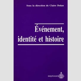 Événement, identité et histoire