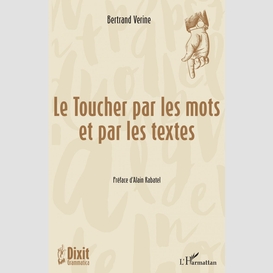 Le toucher par les mots et par les textes