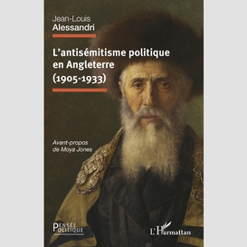 L'antisémitisme politique en angleterre (1905-1933)