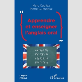 Apprendre et enseigner l'anglais oral