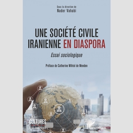 Une société civile iranienne en diaspora