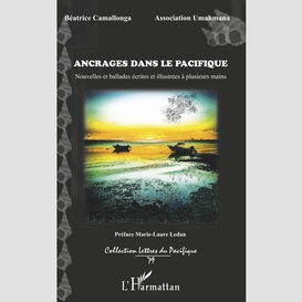 Ancrages dans le pacifique