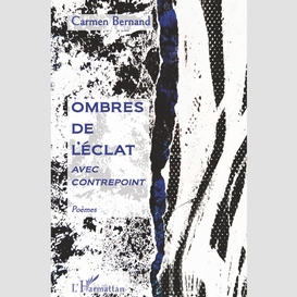 Ombres de l'éclat