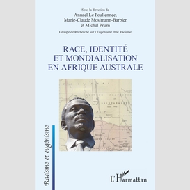 Race, identité et mondialisation en afrique australe