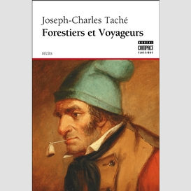 Forestiers et voyageurs