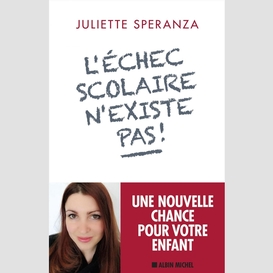 L'echec scolaire n'existe pas !