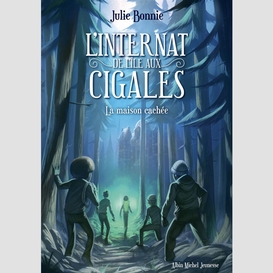 L'internat de l'ile aux cigales - tome 2