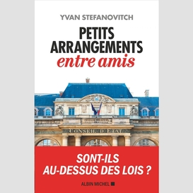 Petits arrangements entre amis