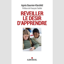 Réveiller le désir d'apprendre