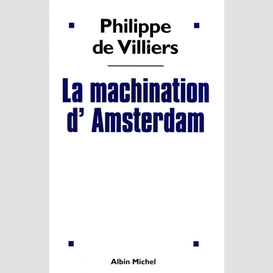 La machination d'amsterdam