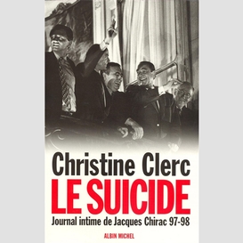 Journal intime de jacques chirac - tome 4