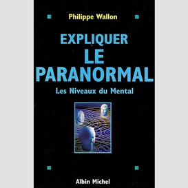 Expliquer le paranormal