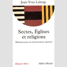 Sectes, églises et religions