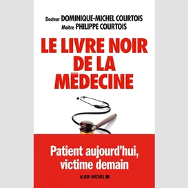 Le livre noir de la médecine