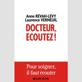 Docteur, écoutez !