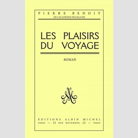 Les plaisirs du voyage