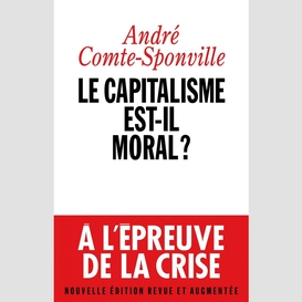 Le capitalisme est-il moral ?