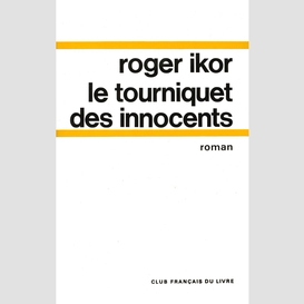 Le tourniquet des innocents