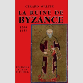 La ruine de byzance