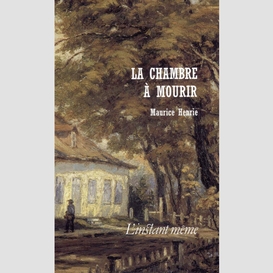 La chambre à mourir