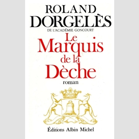 Le marquis de la dèche