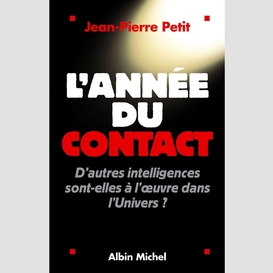 L'année du contact