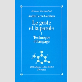 Le geste et la parole - tome 1