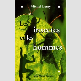 Les insectes et les hommes