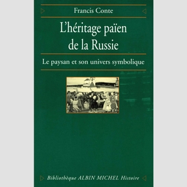 L'héritage païen de la russie - tome 1