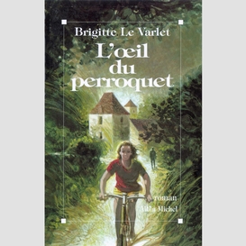 L'œil du perroquet