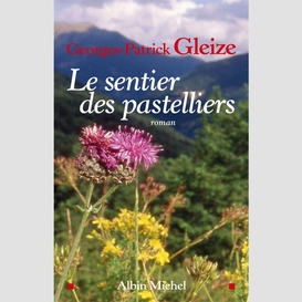 Le sentier des pastelliers