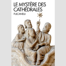 Le mystère des cathédrales