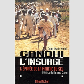 Gandhi l'insurgé