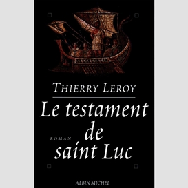 Le testament de saint luc