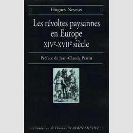 Les révoltes paysannes en europe, xive-xviie siècle