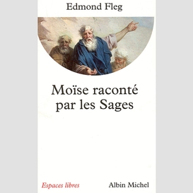 Moïse raconté par les sages