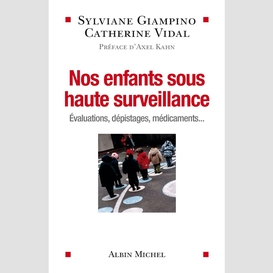 Nos enfants sous haute surveillance