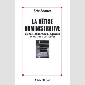 La bêtise administrative