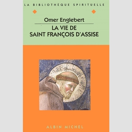 La vie de saint françois d'assise