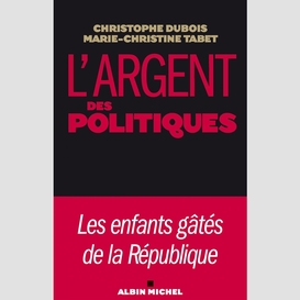 L'argent des politiques