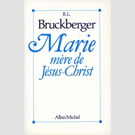 Marie, mère de jésus-christ