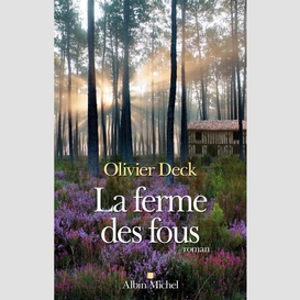 La ferme des fous