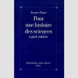 Pour une histoire des sciences à part entière